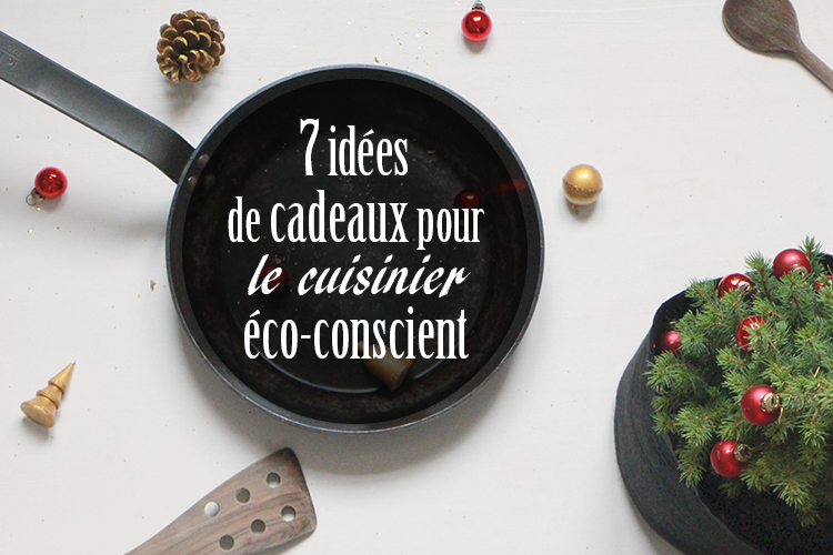 idees-cadeaux-cuisinier-eco-conscient